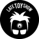 Late Toy Show Photography